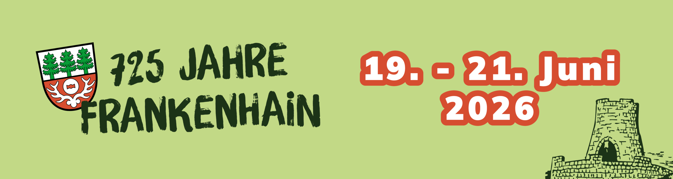 Banner 725 Jahre Frankenhain 19. - 21. Juni 2026